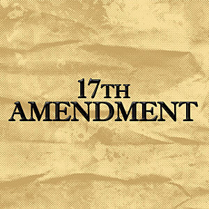 Seventeenth Amendment to the Constitution is ratified