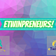 Etwinpreneurs! (1)