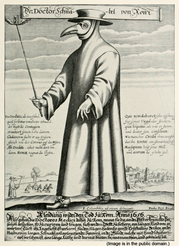 Charles de L'Orme invents the Plague Doctor costume (1669).