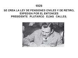 Ley de Pensiones Civiles y se creó la Dirección General de Pensiones Civiles de Retiro