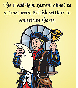 Creation of the Headright System