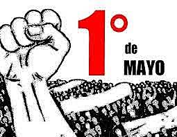PRIMERO DE MAYO (DÍA DEL TRABAJADOR)
