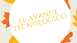 Timeline: El avance tecnologico