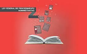 Se reformó la Ley Federal del Procedimiento Administrativo