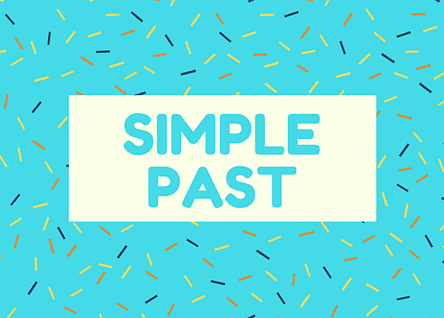 SIMPLE PAST