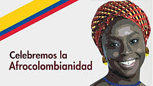 DIA NACIONAL DE LA AFROCOLOMBIANIDAD