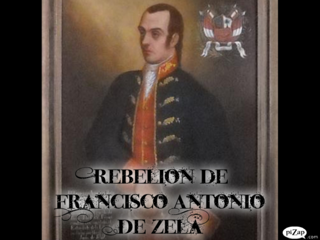 REBELIÓN DE ANTONIO DE ZELA