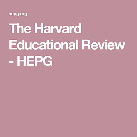 Harvard Educational Review