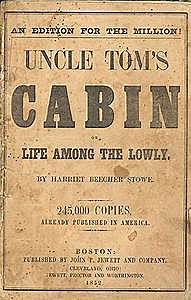 Publication of Uncle Toms Cabin