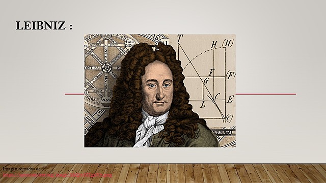 LEIBNIZ (1646-1716)