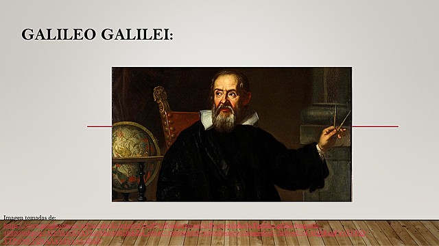 GALILEO GALILEI (1564-1642)