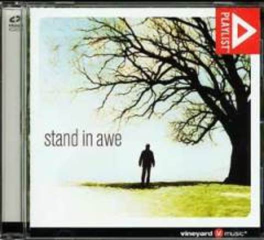 Playlist: Stand In Awe - Jeremy Riddle, Sheri Carr, Jan L'Ecuyer, Steve Jones, Charlie Hines (2007)