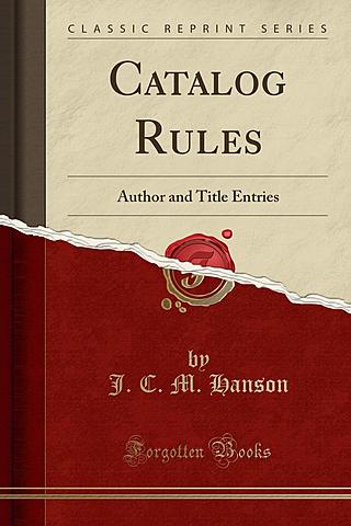 Catalog Rules, Author and Title Entries