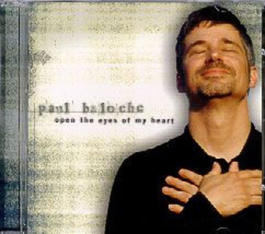 Open The Eyes Of My Heart - Paul Baloche (2000)