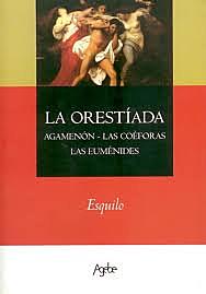 Esquilo y su trilogía: Orestíada