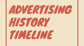 Timeline: Advertising Timeline 1700-2000