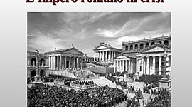 Timeline: l'impero romano entra in crisi