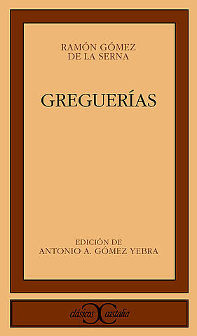 Greguerías (Ramón Gómez de la Serna)
