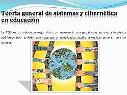 Teoría general de sistema y cibernética en educación.
