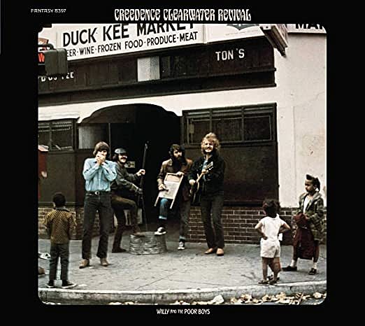 CREDENCE CLEARWATER REVIVAL - WILLY AND THE POOR BOYS