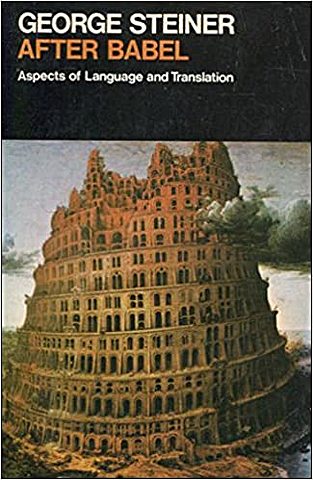 “After Babel” by George Steiner