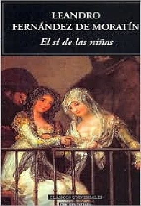 EL SÍ DE LAS NIÑAS (2ª parte)
