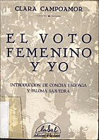 El voto femenino y yo - Clara Campoamor