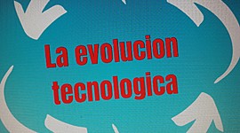 Timeline: La evolucion tecnologica