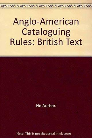 Anglo-American Cataloguing Rules, 1ª. edición
