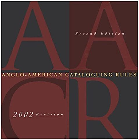 Anglo-American Cataloguing Rules, 2ª. edición