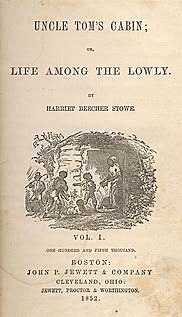 Publication of Uncle Tom's Cabin