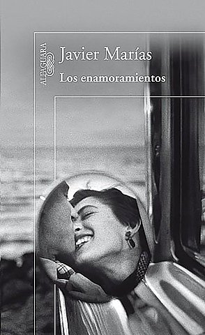 LOS ENAMORAMIENTOS, Javier Marías
