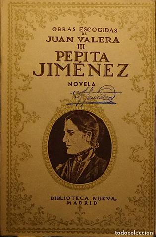 PEPITA JIMÉNEZ, Juan Valera