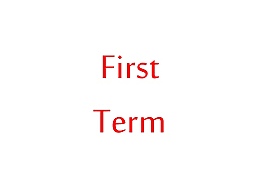 First Term