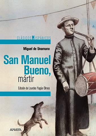 SAN MANUEL BUENO, MÁRTIR - MIGUEL de UNAMUNO