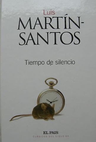 TIEMPO DE SILENCIO - LUIS MARTÍN SANTOS