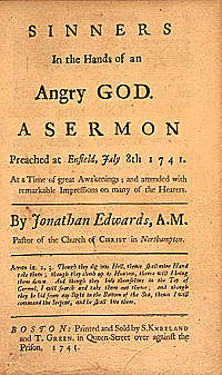 Jonathan Edwards Preaches "Sinners in the Hands of an Angry God"
