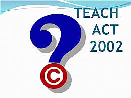 Teach Act of 2002