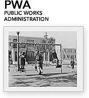 Public Works Administration (PWA)