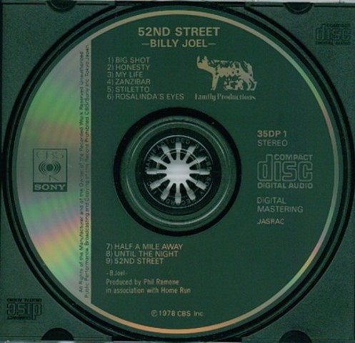 1982 - The first CD released (in Japan) is Billy Joel's "52nd Street"