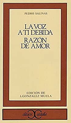 LA VOZ A TI DEBIDA-Pedro Salinas
