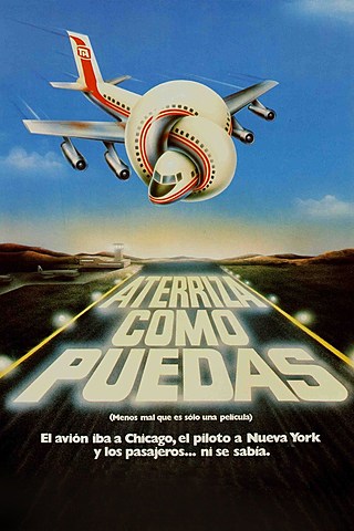 "Aterriza como puedas" David Zucker, Jim Abrahams, Jerry Zucker
