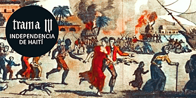 INDEPENDENCE HAITI AND SANTO DOMINGO