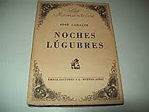 Sus noches lúgubres. Jose Cadalso