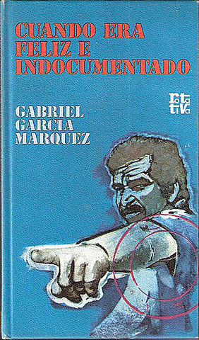 Cuando era feliz e indocumentado