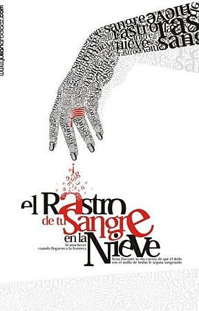 El rastro de tu sangre en la nieve