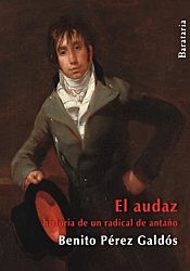 EL AUDAZ: HISTORIA DE UN RADICAL DEL ATAÑO