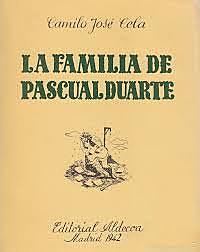 La familia de Pascual Duarte--> C.J. Cela