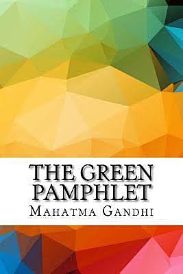 Commenced the writing of the 'Green Pamphlet' at Rajkot