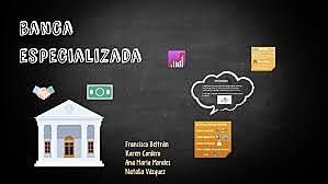 "Bancos Especializados"